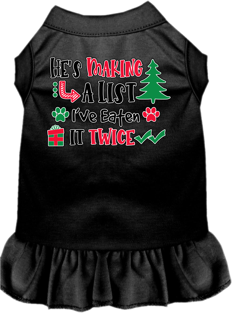 He's Making a List... Screen Print Dog Dress Black Size LG